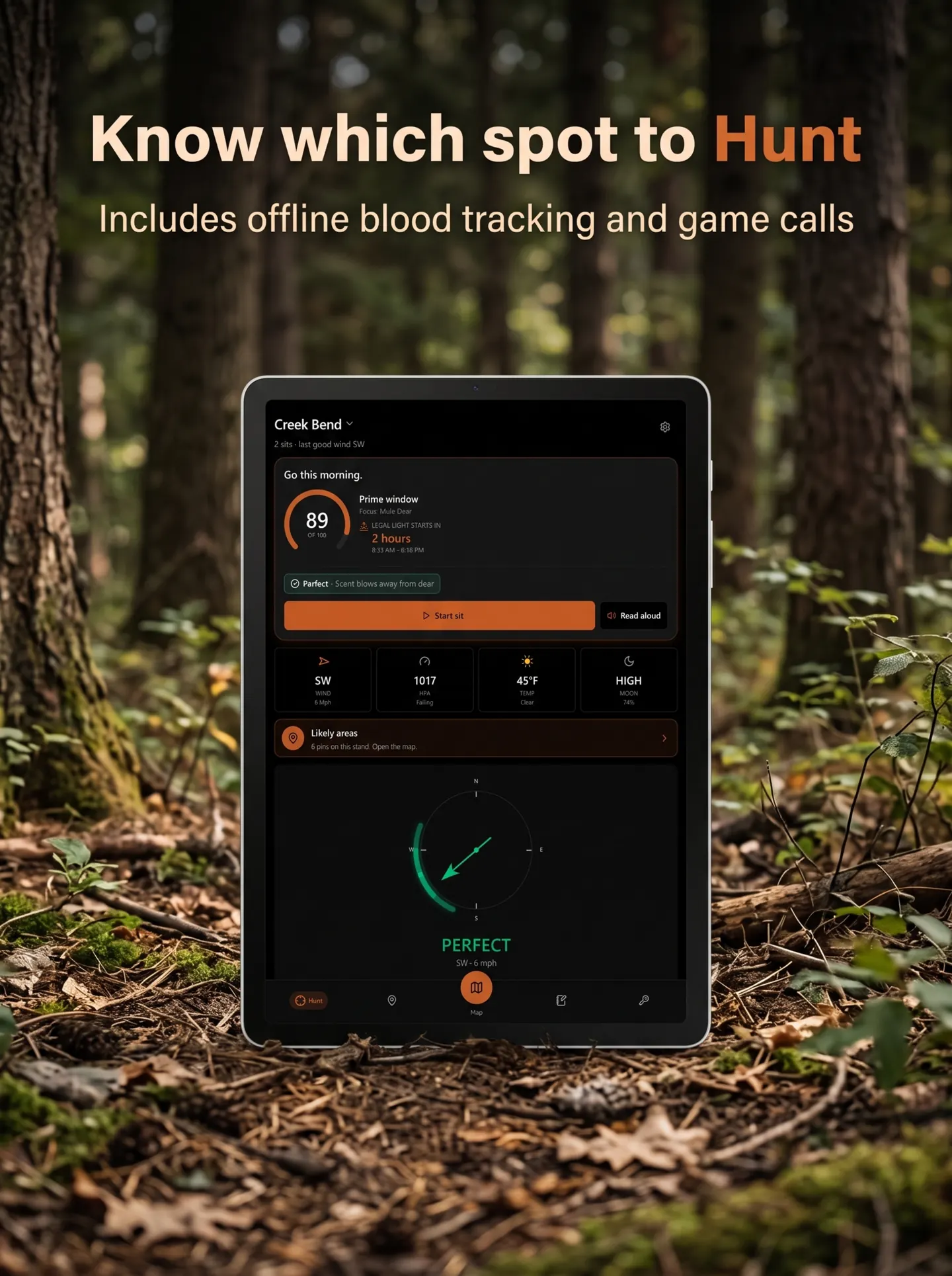 Tablet in a pine forest running HuntCast. Headline: Know which spot to Hunt. The screen shows Creek Bend, go this morning, score 89, perfect scent, and a wind compass marked PERFECT.
